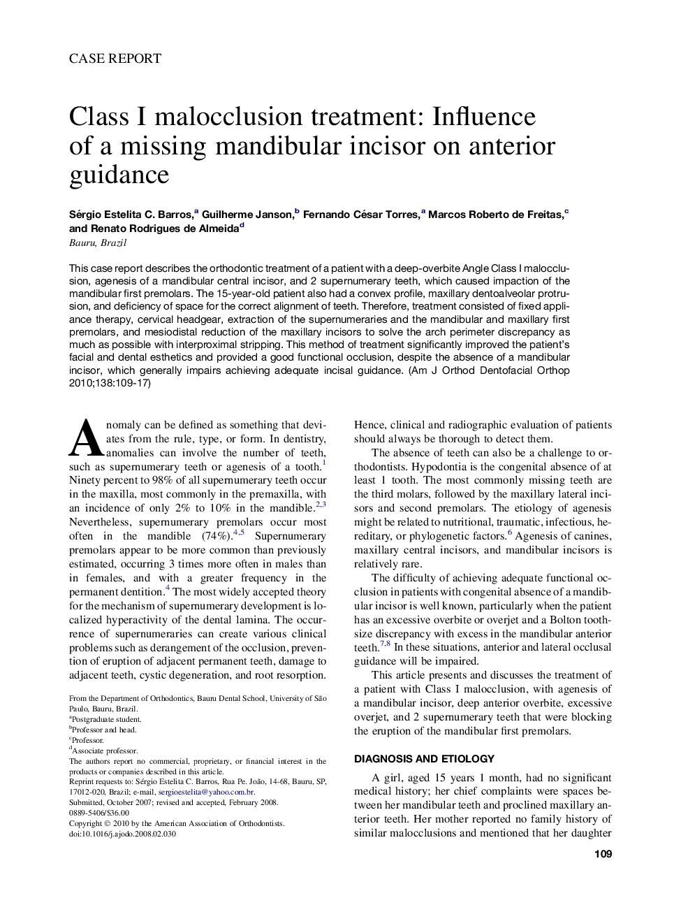 Class I malocclusion treatment: Influence of a missing mandibular incisor on anterior guidance 