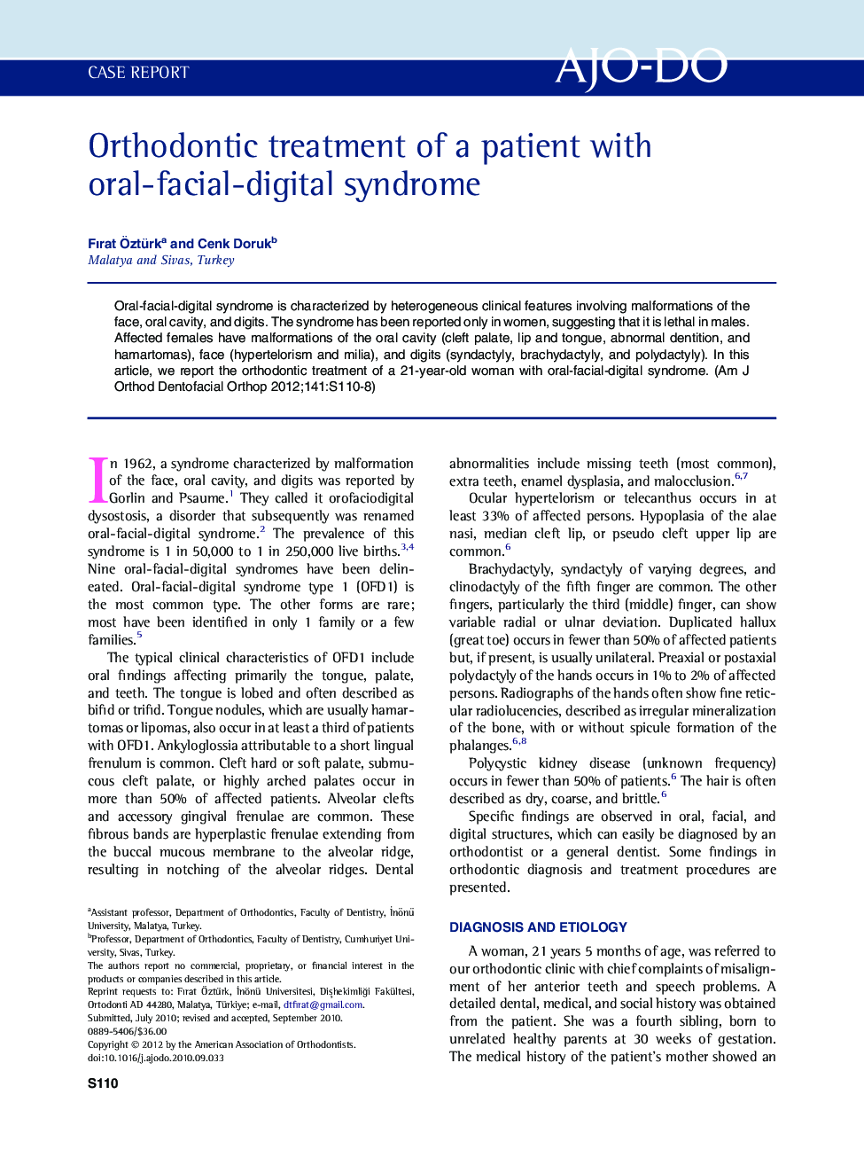 Orthodontic treatment of a patient with oral-facial-digital syndrome