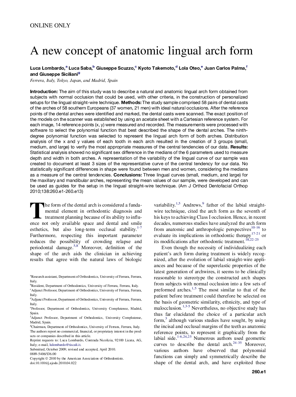 A new concept of anatomic lingual arch form