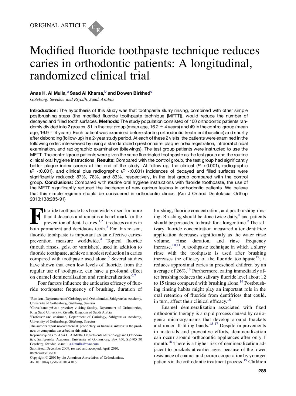 Modified fluoride toothpaste technique reduces caries in orthodontic patients: A longitudinal, randomized clinical trial 