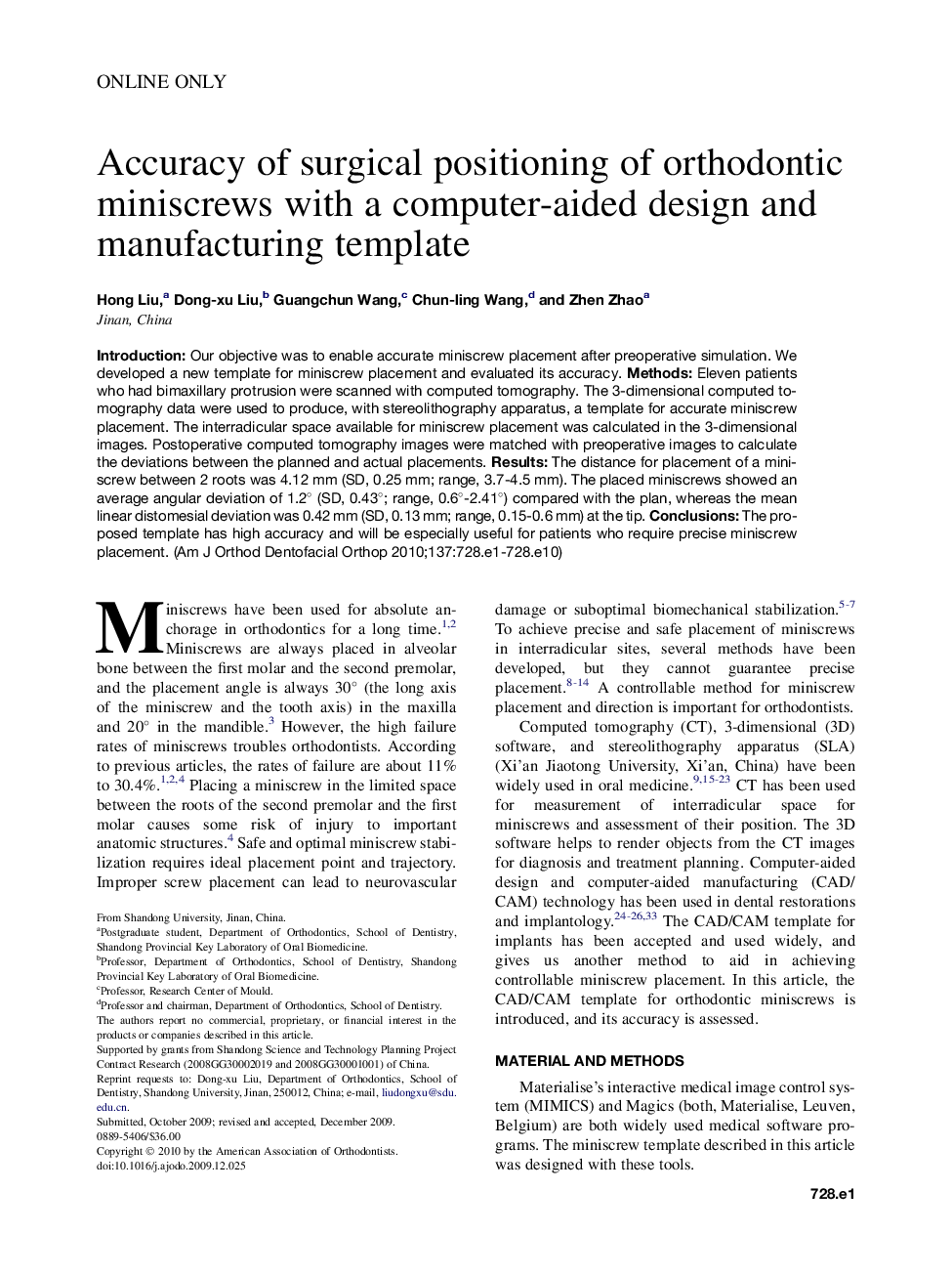 Accuracy of surgical positioning of orthodontic miniscrews with a computer-aided design and manufacturing template