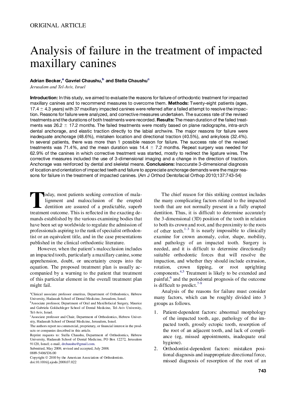 Analysis of failure in the treatment of impacted maxillary canines 