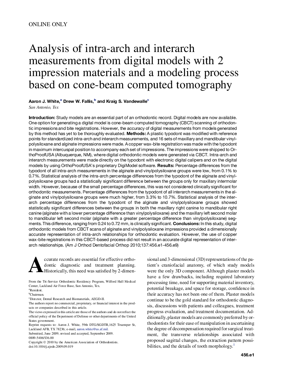 Analysis of intra-arch and interarch measurements from digital models with 2 impression materials and a modeling process based on cone-beam computed tomography