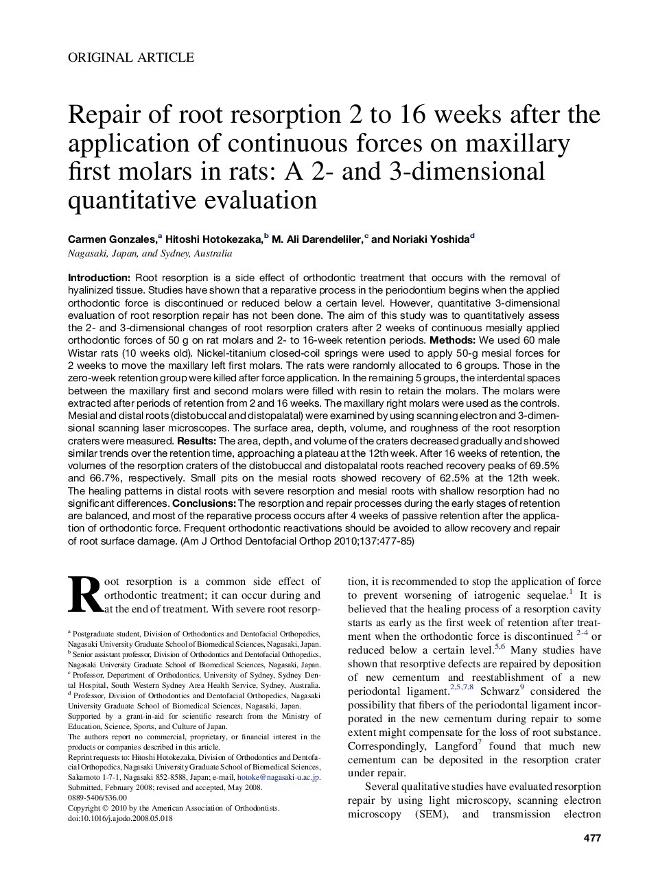 Repair of root resorption 2 to 16 weeks after the application of continuous forces on maxillary first molars in rats: A 2- and 3-dimensional quantitative evaluation 