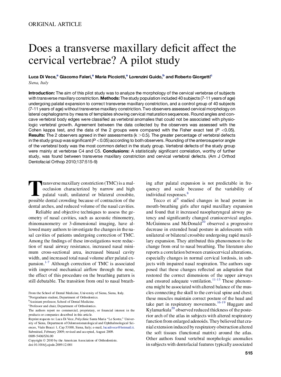 Does a transverse maxillary deficit affect the cervical vertebrae? A pilot study 