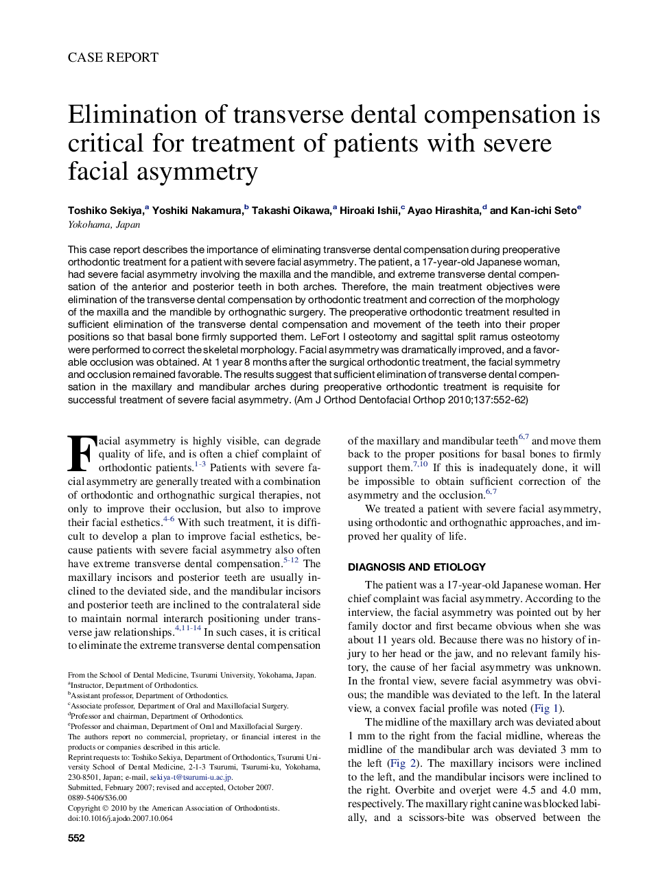 Elimination of transverse dental compensation is critical for treatment of patients with severe facial asymmetry 