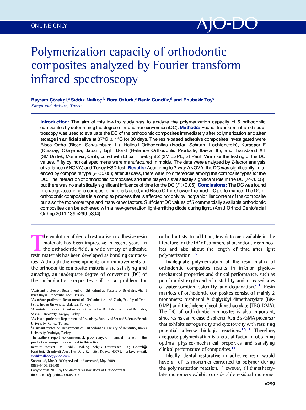 Polymerization capacity of orthodontic composites analyzed by Fourier transform infrared spectroscopy 