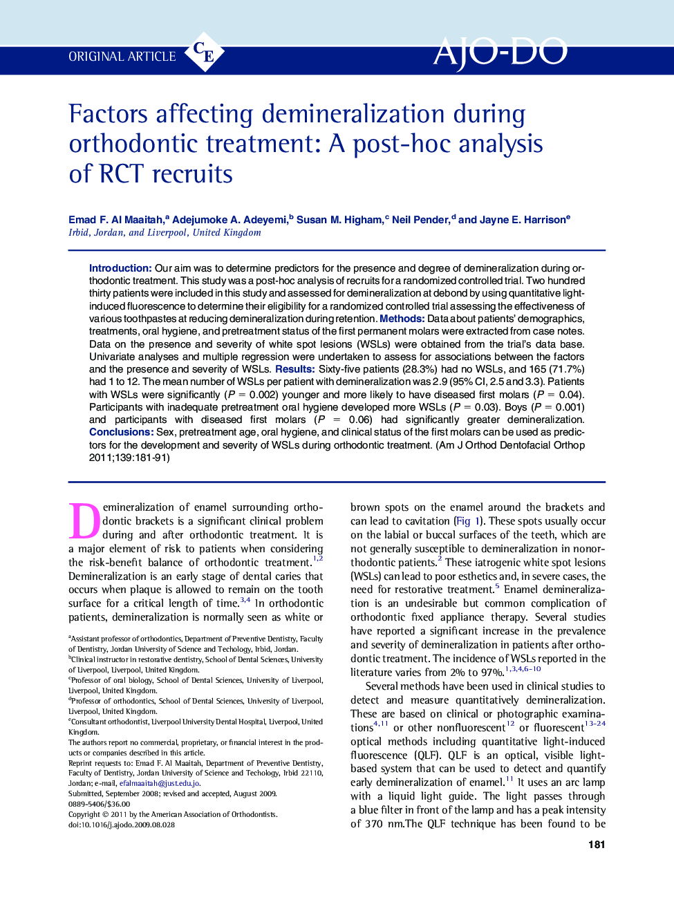 Factors affecting demineralization during orthodontic treatment: A post-hoc analysis of RCT recruits 