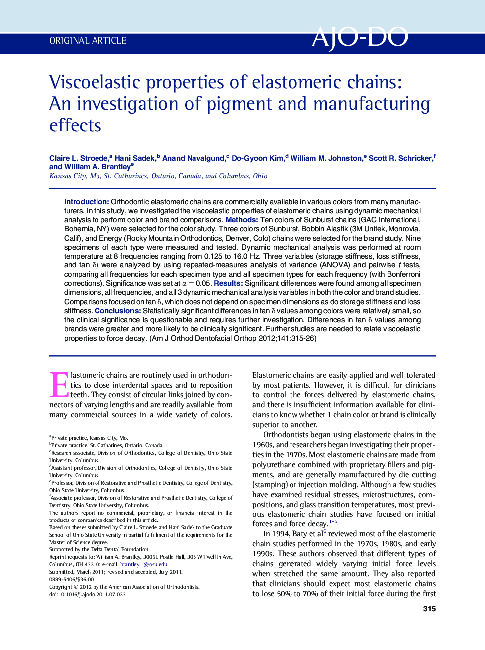 Viscoelastic properties of elastomeric chains: An investigation of pigment and manufacturing effects 