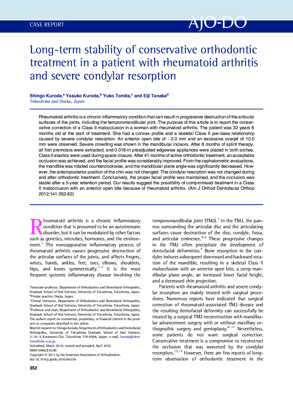 Long-term stability of conservative orthodontic treatment in a patient with rheumatoid arthritis and severe condylar resorption 