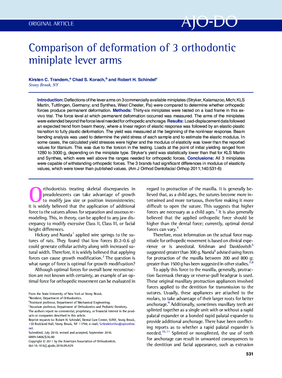 Comparison of deformation of 3 orthodontic miniplate lever arms 