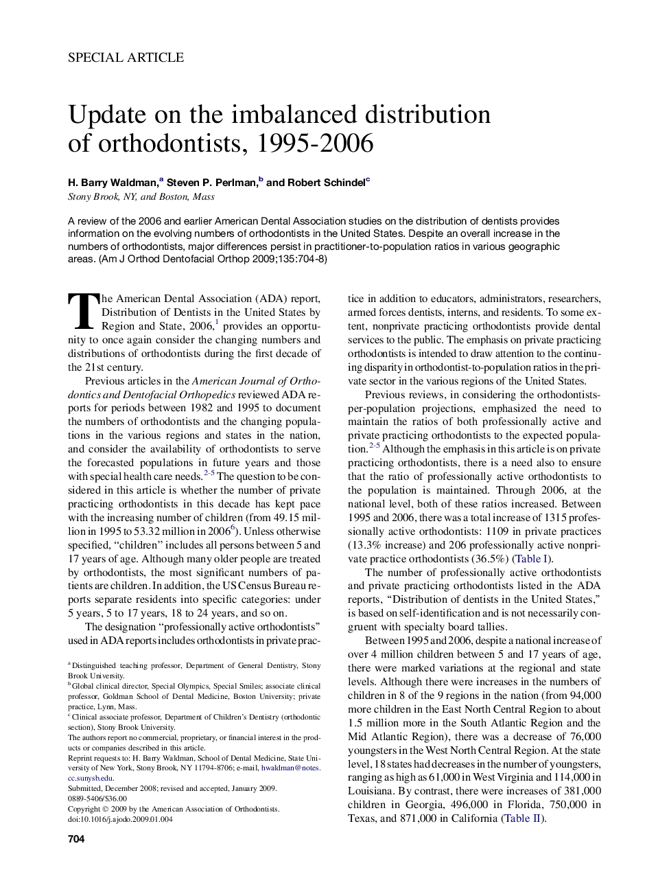 Update on the imbalanced distribution of orthodontists, 1995-2006 