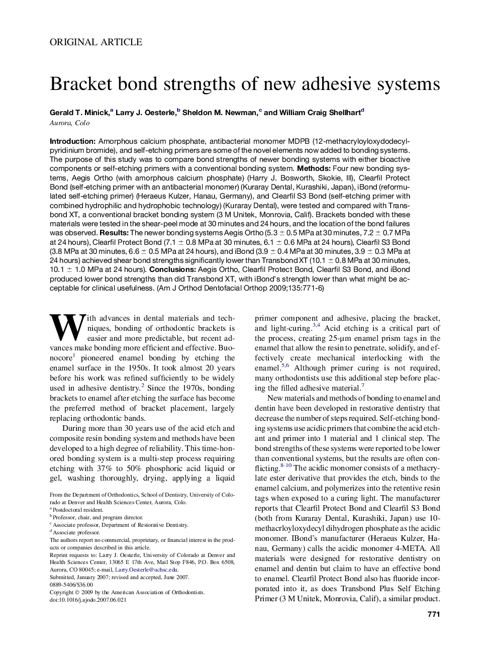 Bracket bond strengths of new adhesive systems 