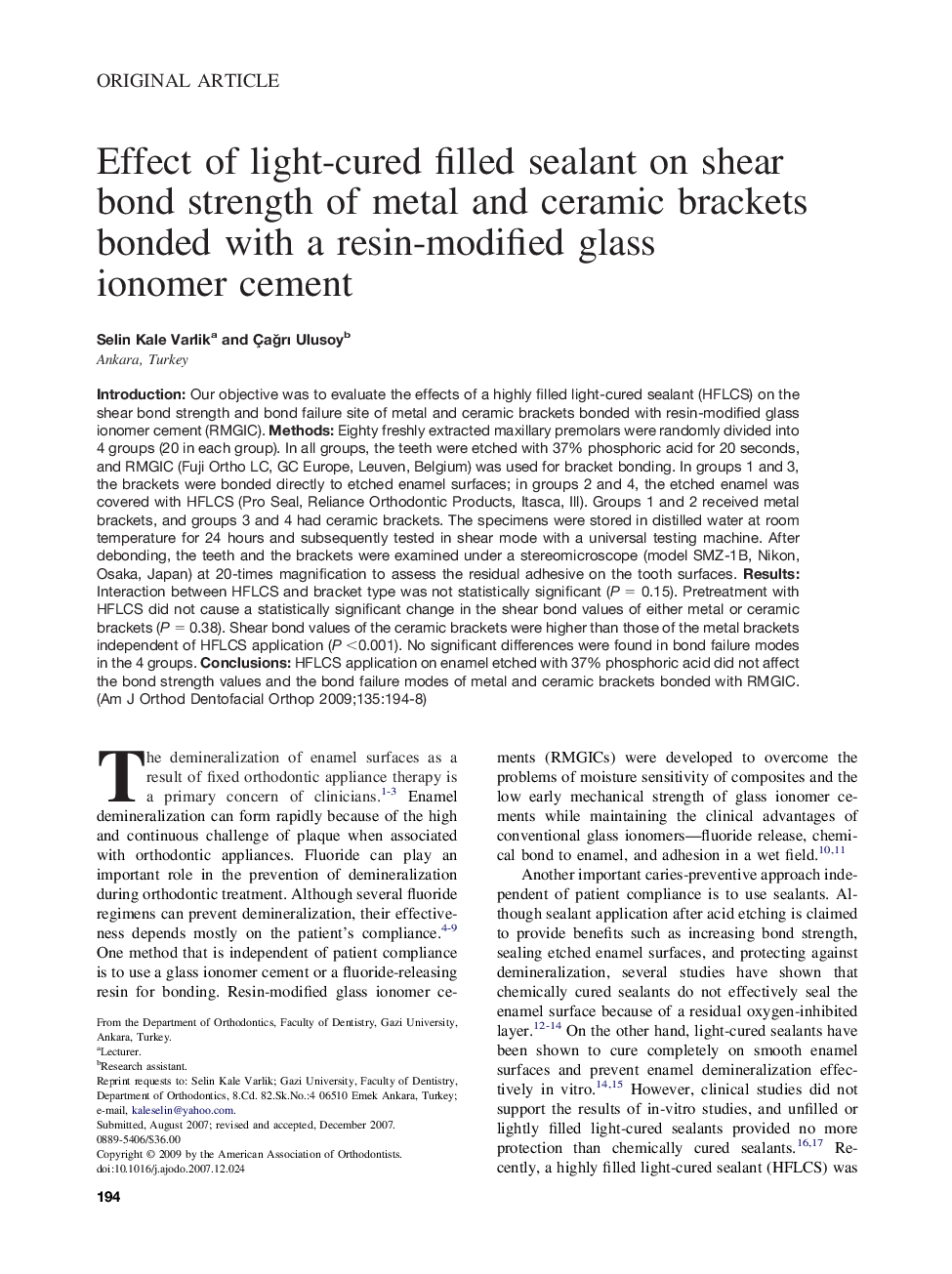 Effect of light-cured filled sealant on shear bond strength of metal and ceramic brackets bonded with a resin-modified glass ionomer cement