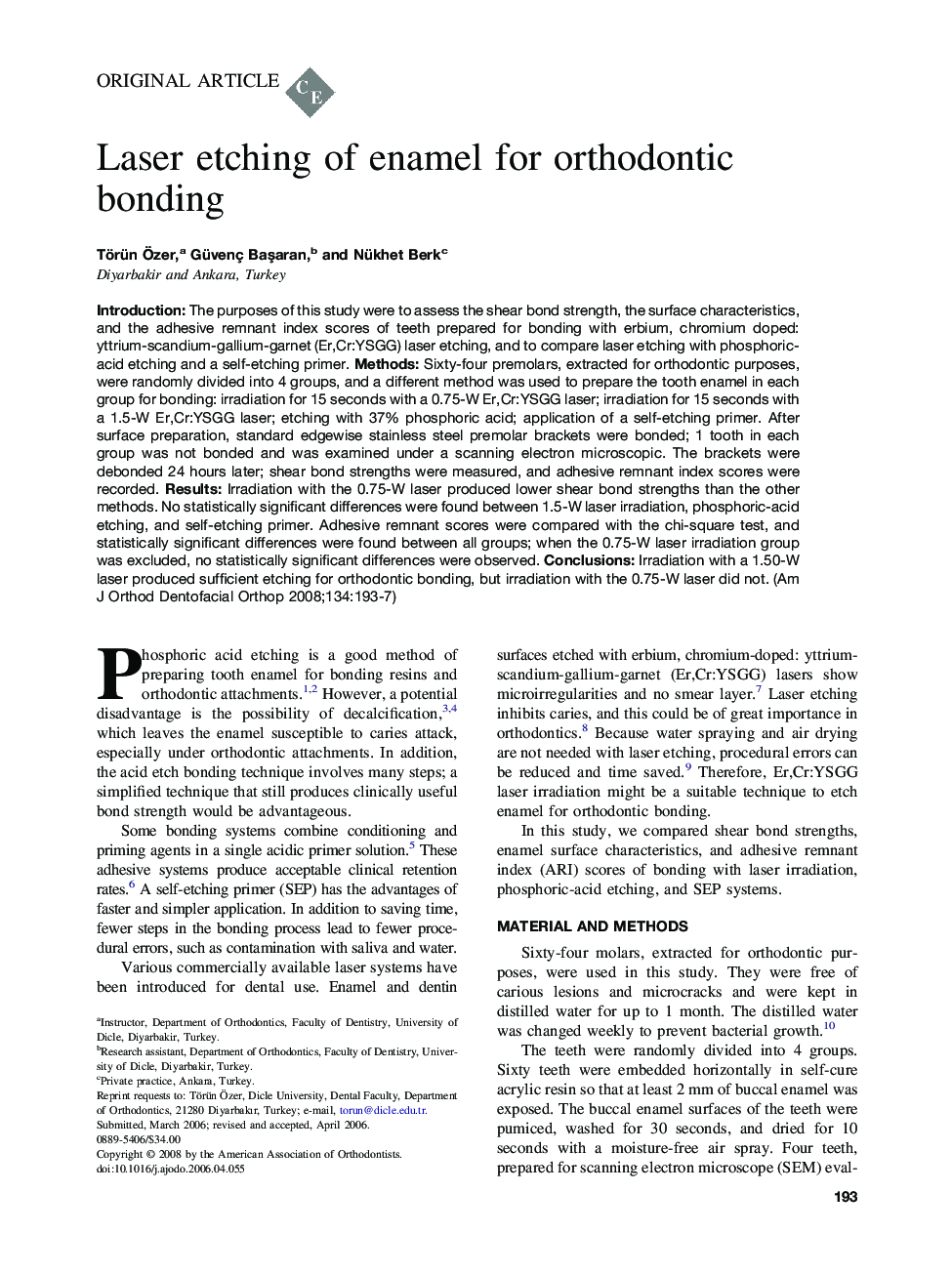 Laser etching of enamel for orthodontic bonding