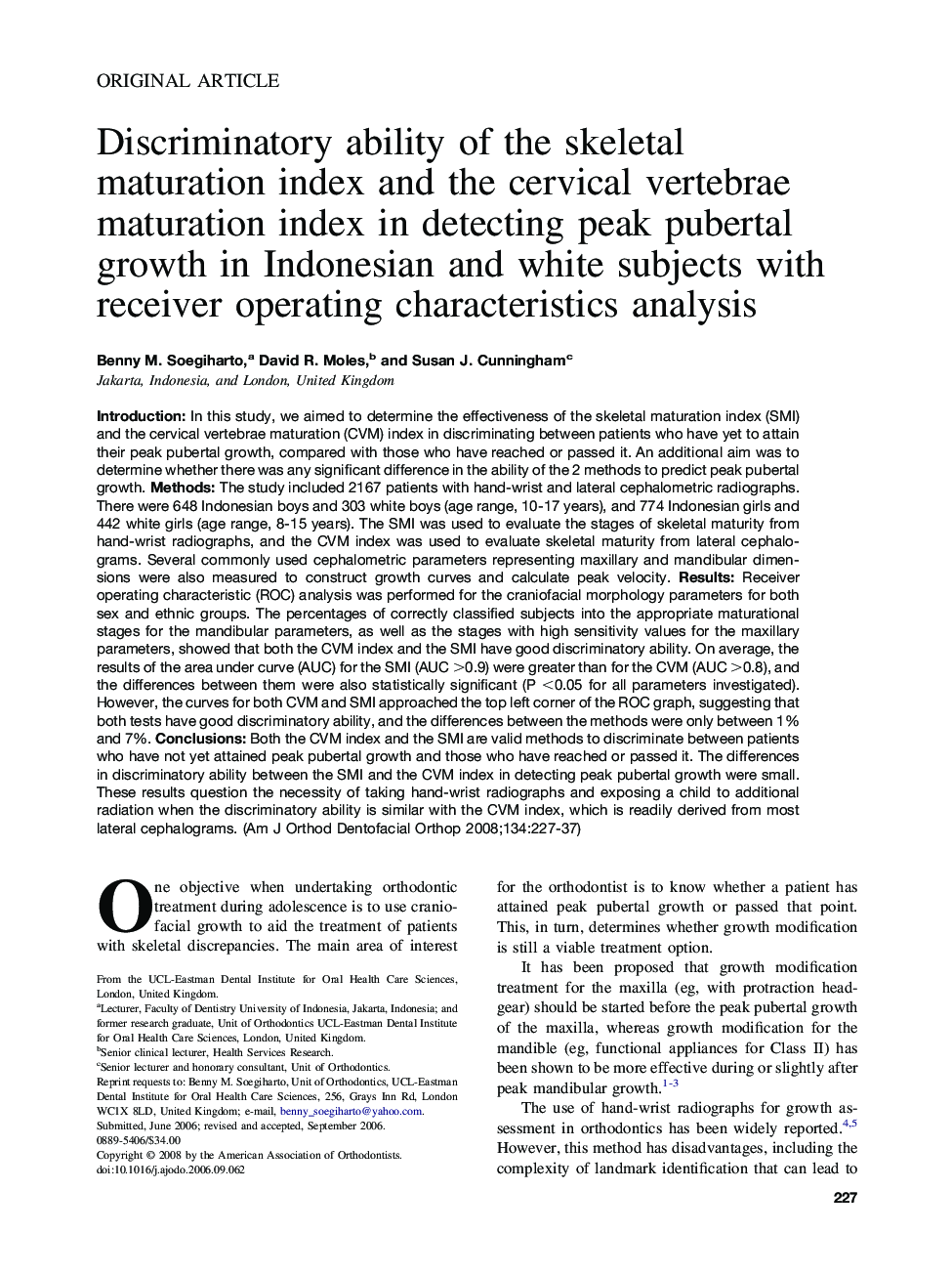 Discriminatory ability of the skeletal maturation index and the cervical vertebrae maturation index in detecting peak pubertal growth in Indonesian and white subjects with receiver operating characteristics analysis