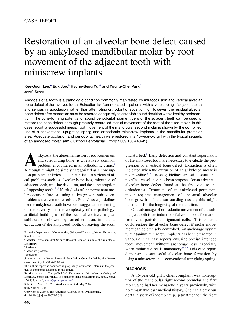 Restoration of an alveolar bone defect caused by an ankylosed mandibular molar by root movement of the adjacent tooth with miniscrew implants 