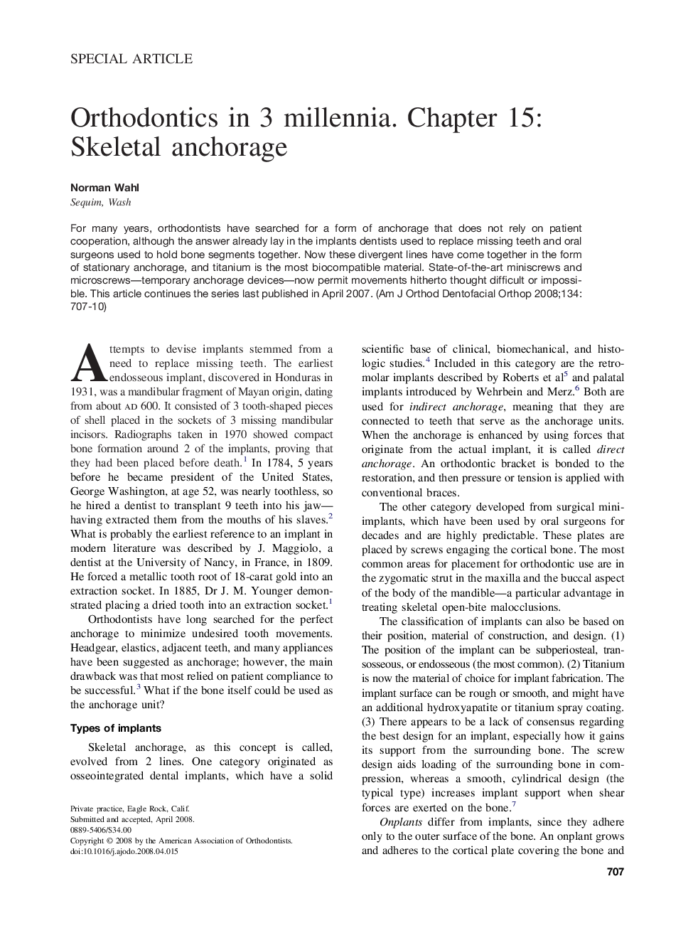 Orthodontics in 3 millennia. Chapter 15: Skeletal anchorage