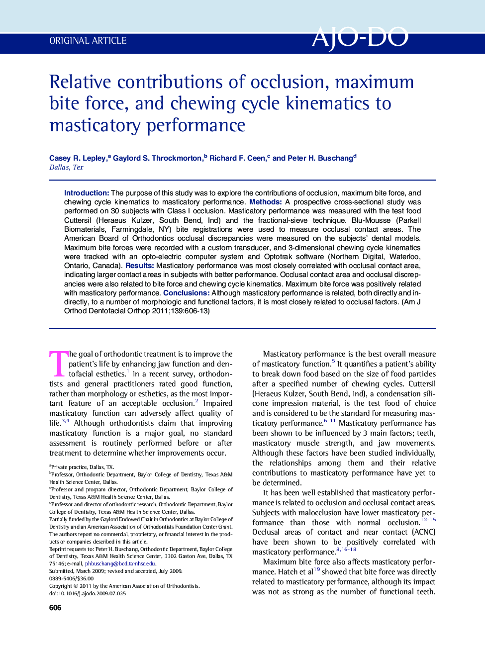 Relative contributions of occlusion, maximum bite force, and chewing cycle kinematics to masticatory performance 