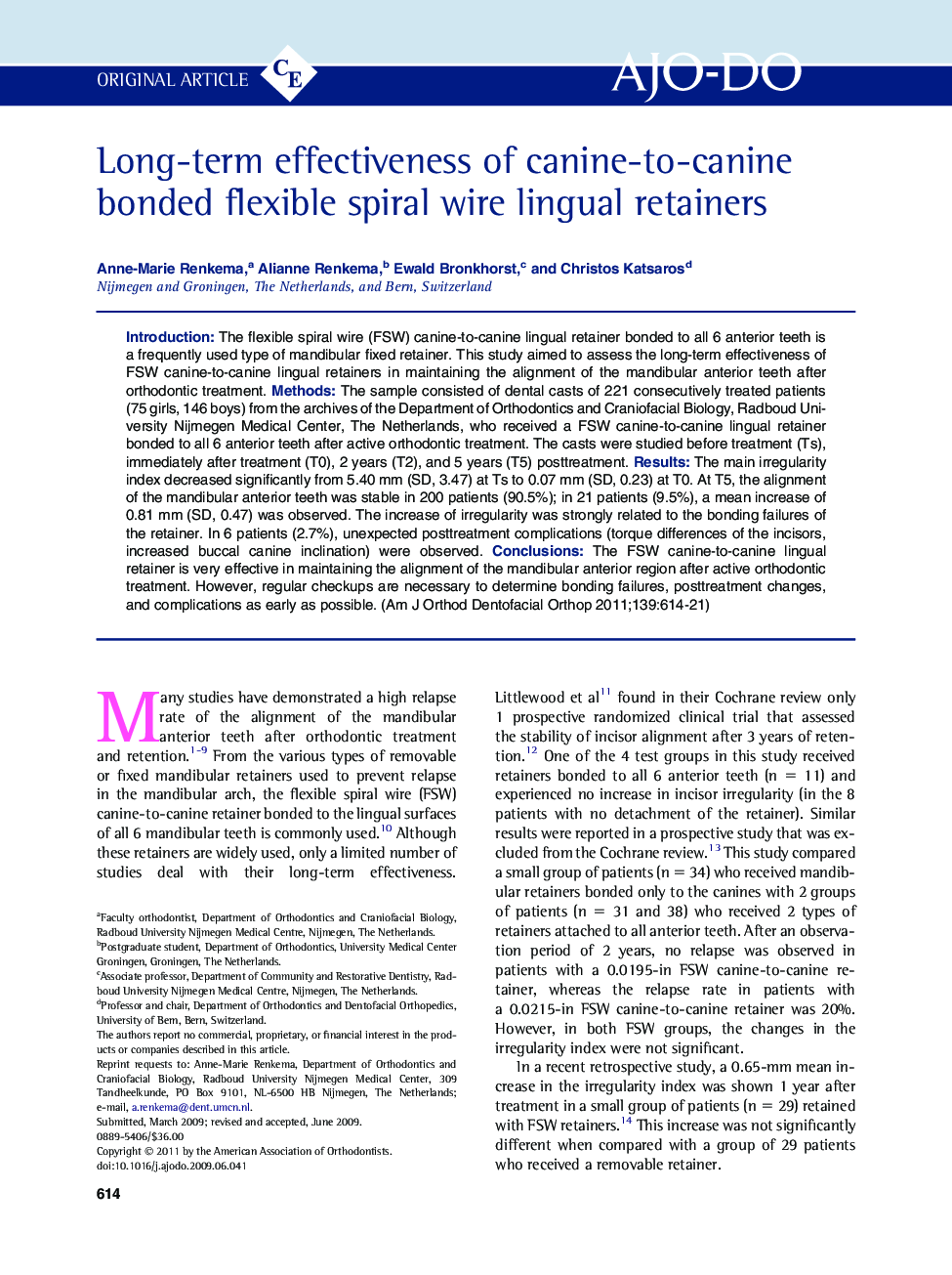 Long-term effectiveness of canine-to-canine bonded flexible spiral wire lingual retainers 