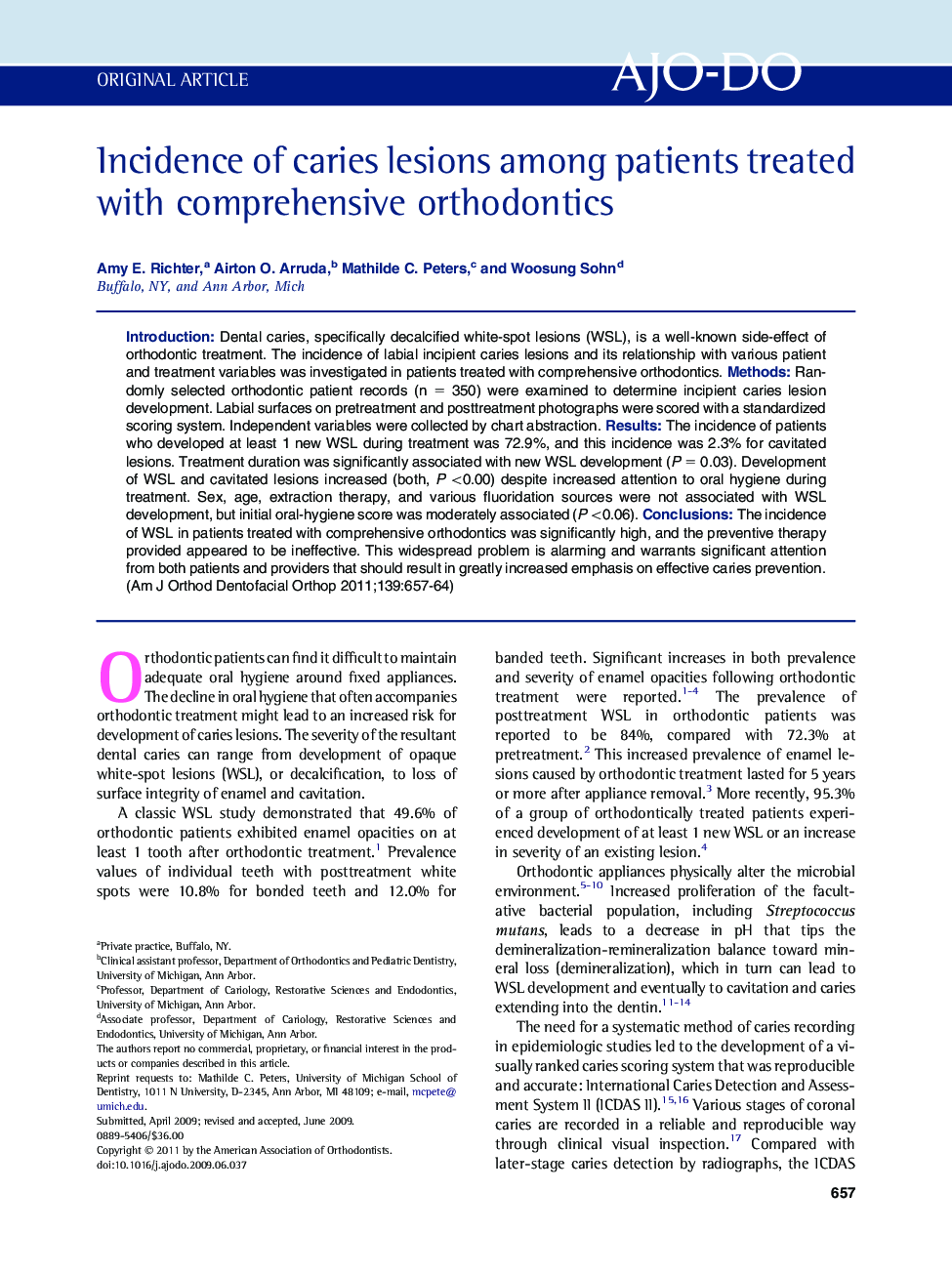 Incidence of caries lesions among patients treated with comprehensive orthodontics 