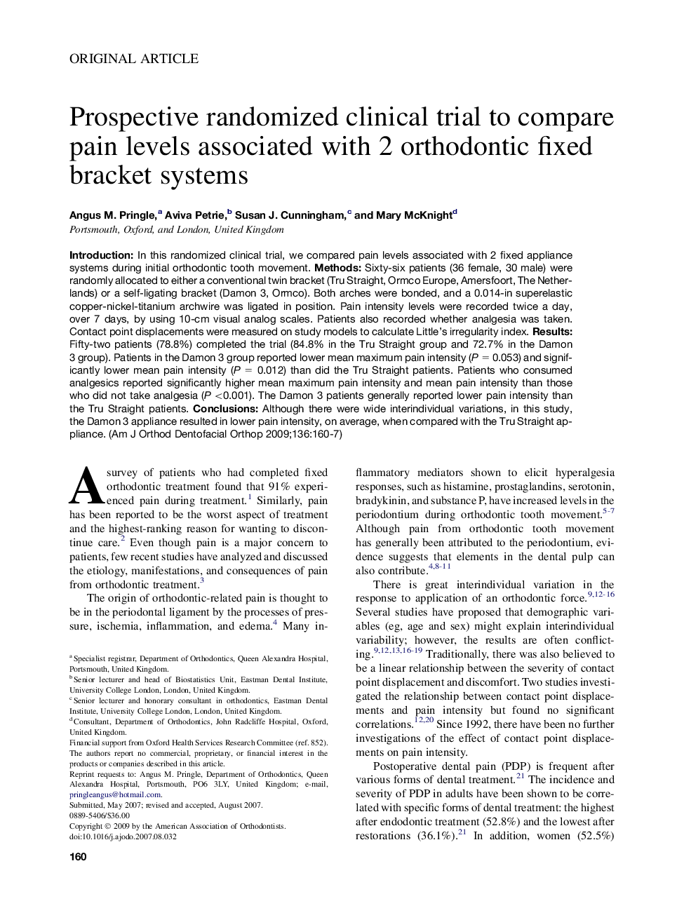 Prospective randomized clinical trial to compare pain levels associated with 2 orthodontic fixed bracket systems 