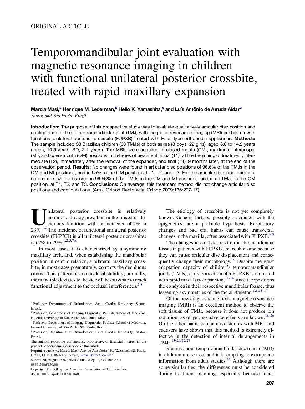 Temporomandibular joint evaluation with magnetic resonance imaging in children with functional unilateral posterior crossbite, treated with rapid maxillary expansion 