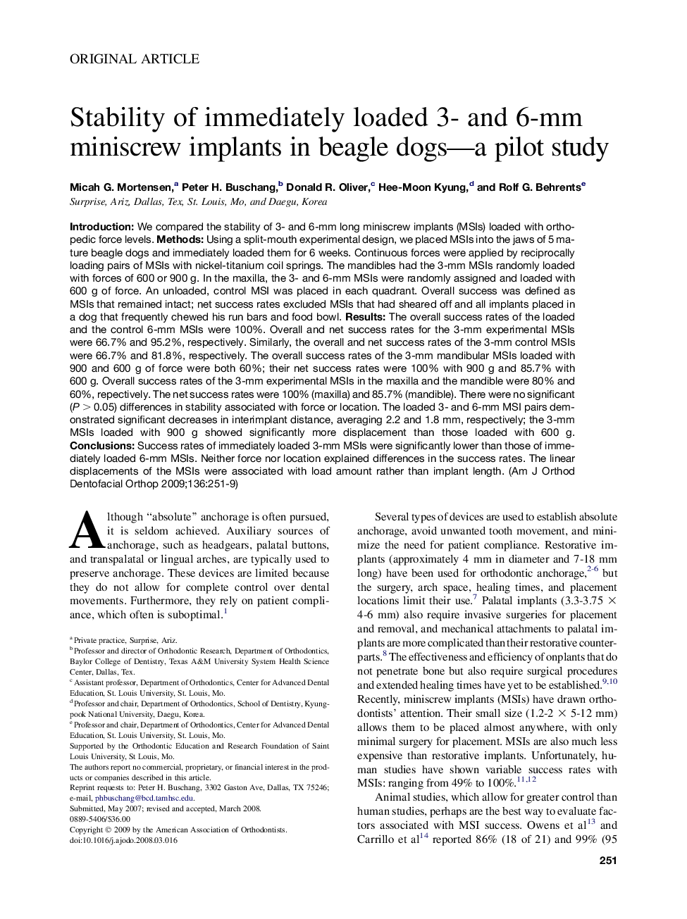 Stability of immediately loaded 3- and 6-mm miniscrew implants in beagle dogs—a pilot study 