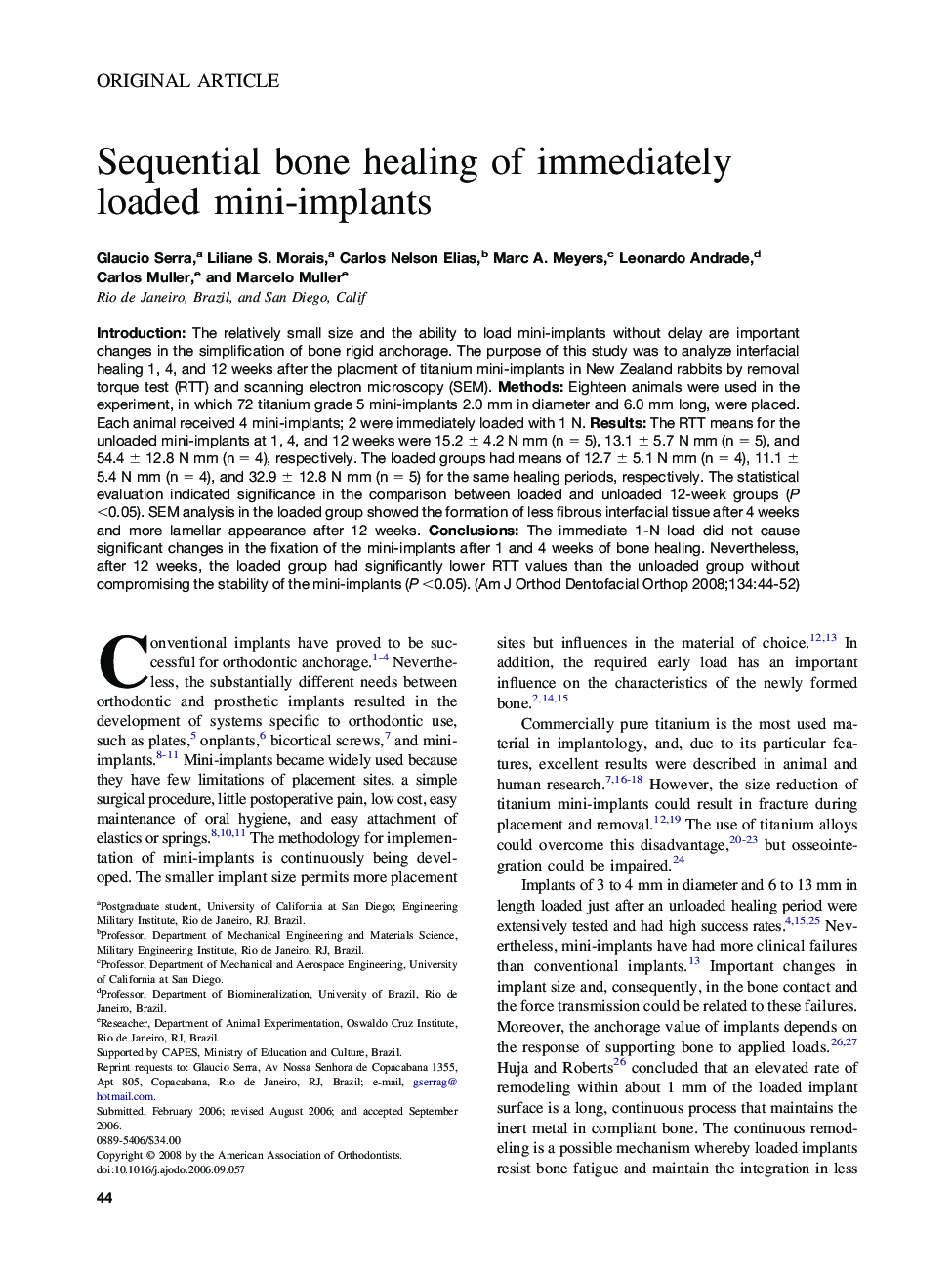 Sequential bone healing of immediately loaded mini-implants 