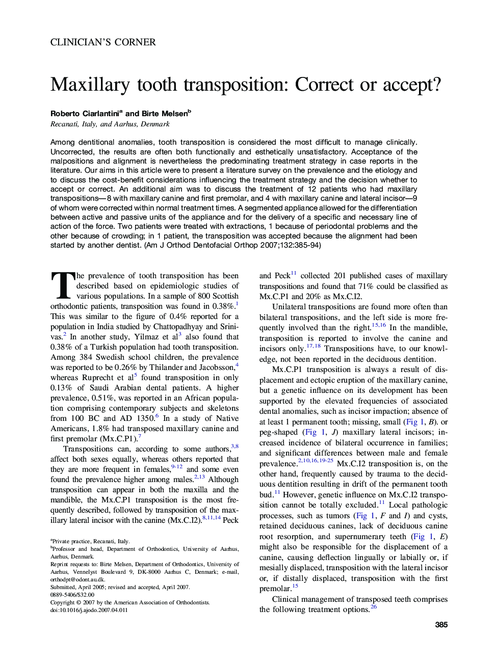 Maxillary tooth transposition: Correct or accept?