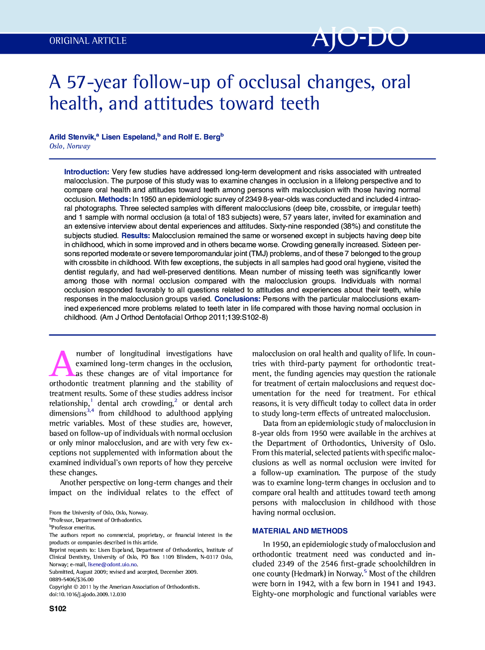 A 57-year follow-up of occlusal changes, oral health, and attitudes toward teeth 