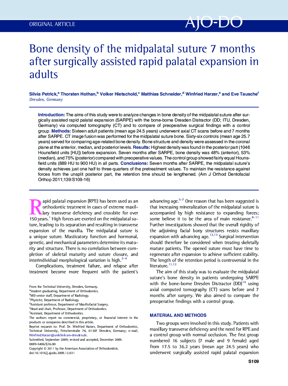 Bone density of the midpalatal suture 7 months after surgically assisted rapid palatal expansion in adults 