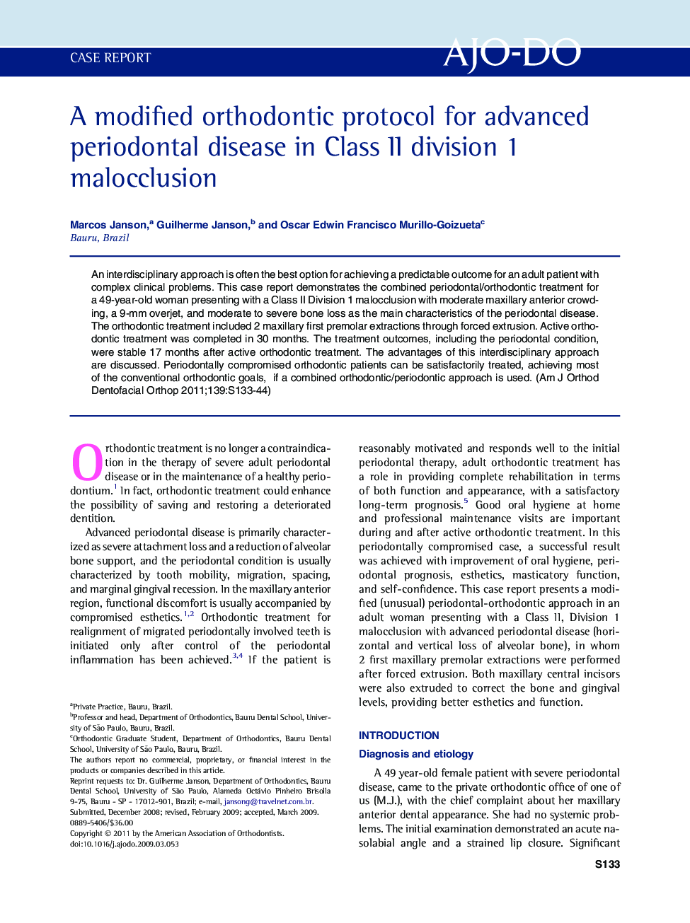 A modified orthodontic protocol for advanced periodontal disease in Class II division 1 malocclusion 