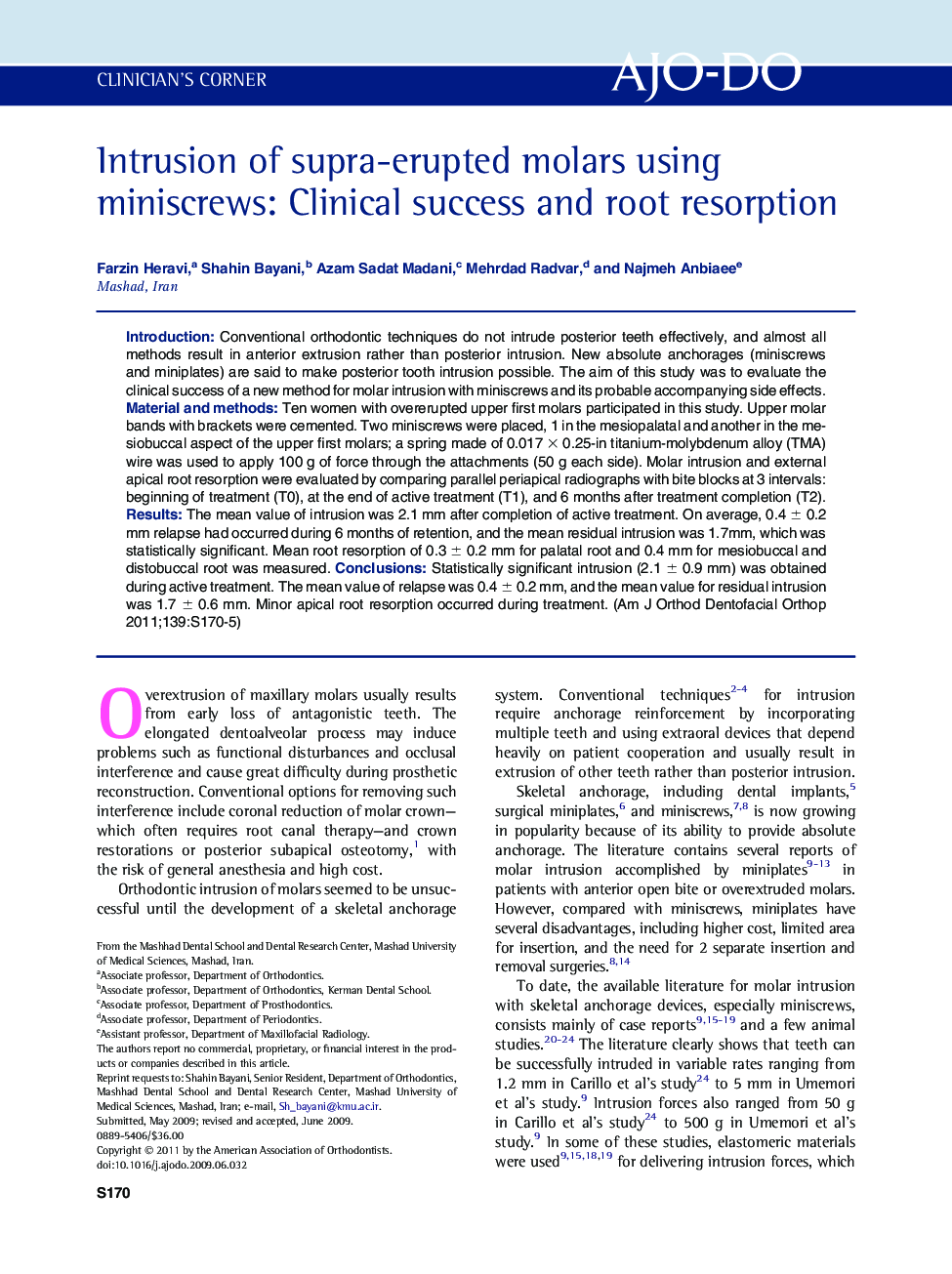 Intrusion of supra-erupted molars using miniscrews: Clinical success and root resorption 