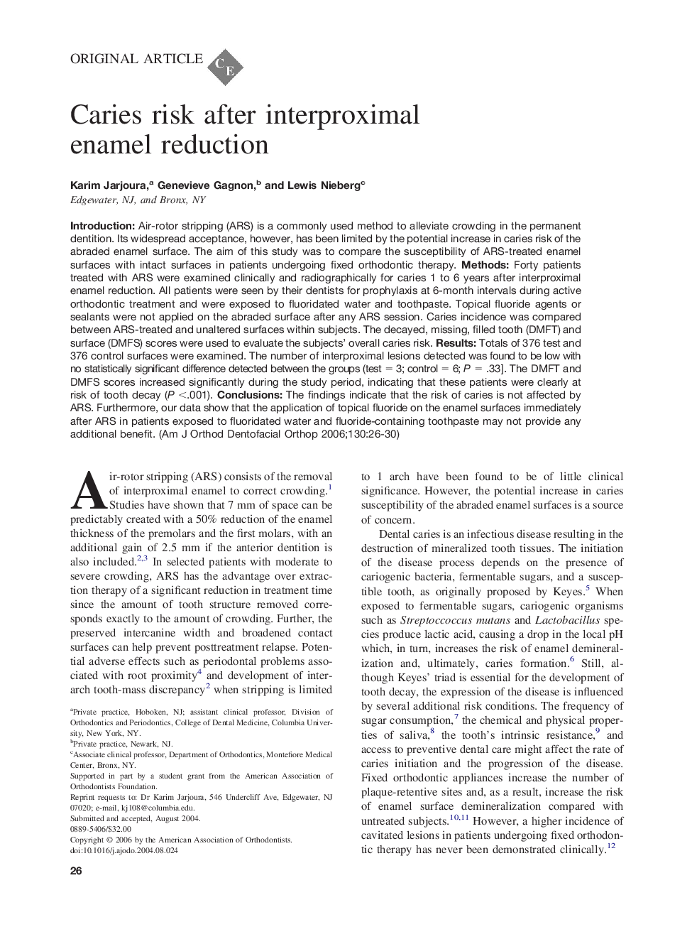 Caries risk after interproximal enamel reduction 