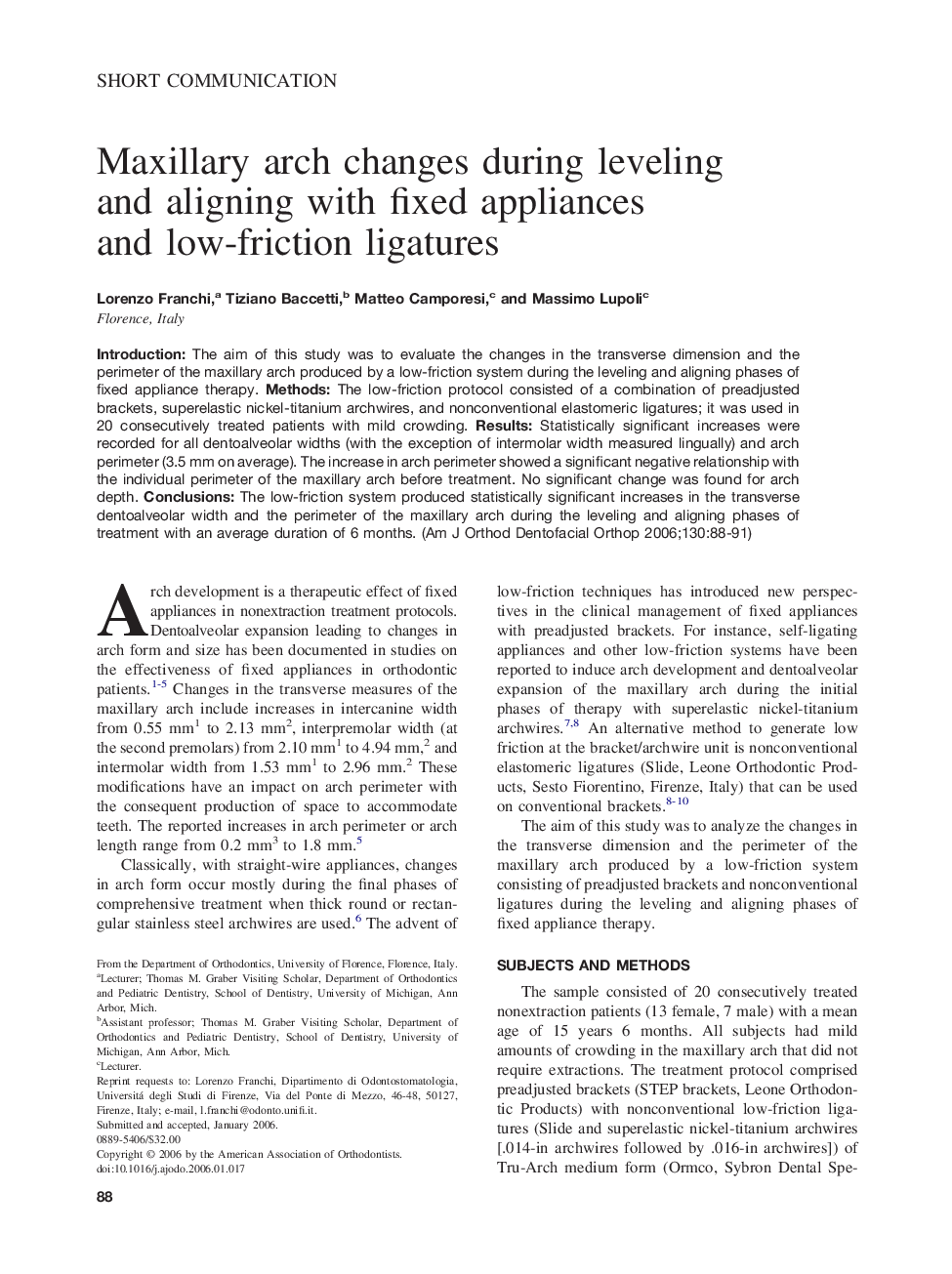 Maxillary arch changes during leveling and aligning with fixed appliances and low-friction ligatures