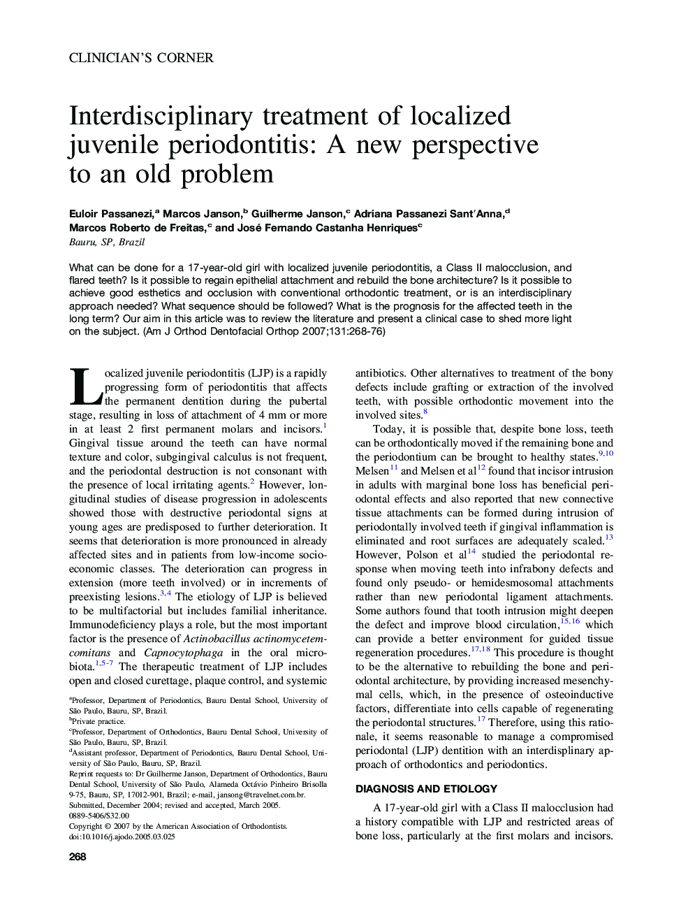 Interdisciplinary treatment of localized juvenile periodontitis: A new perspective to an old problem