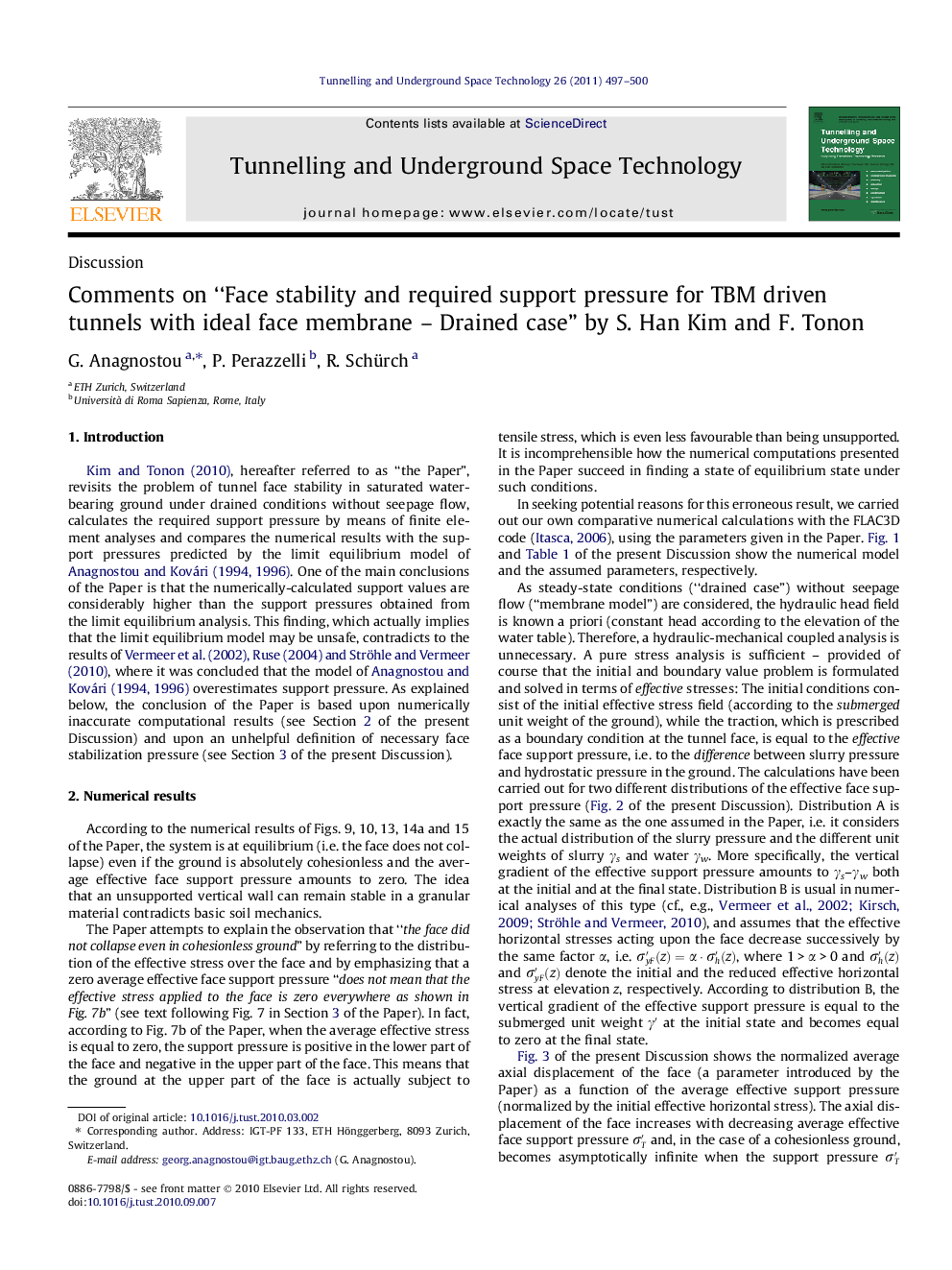 Comments on “Face stability and required support pressure for TBM driven tunnels with ideal face membrane - Drained case” by S. Han Kim and F. Tonon