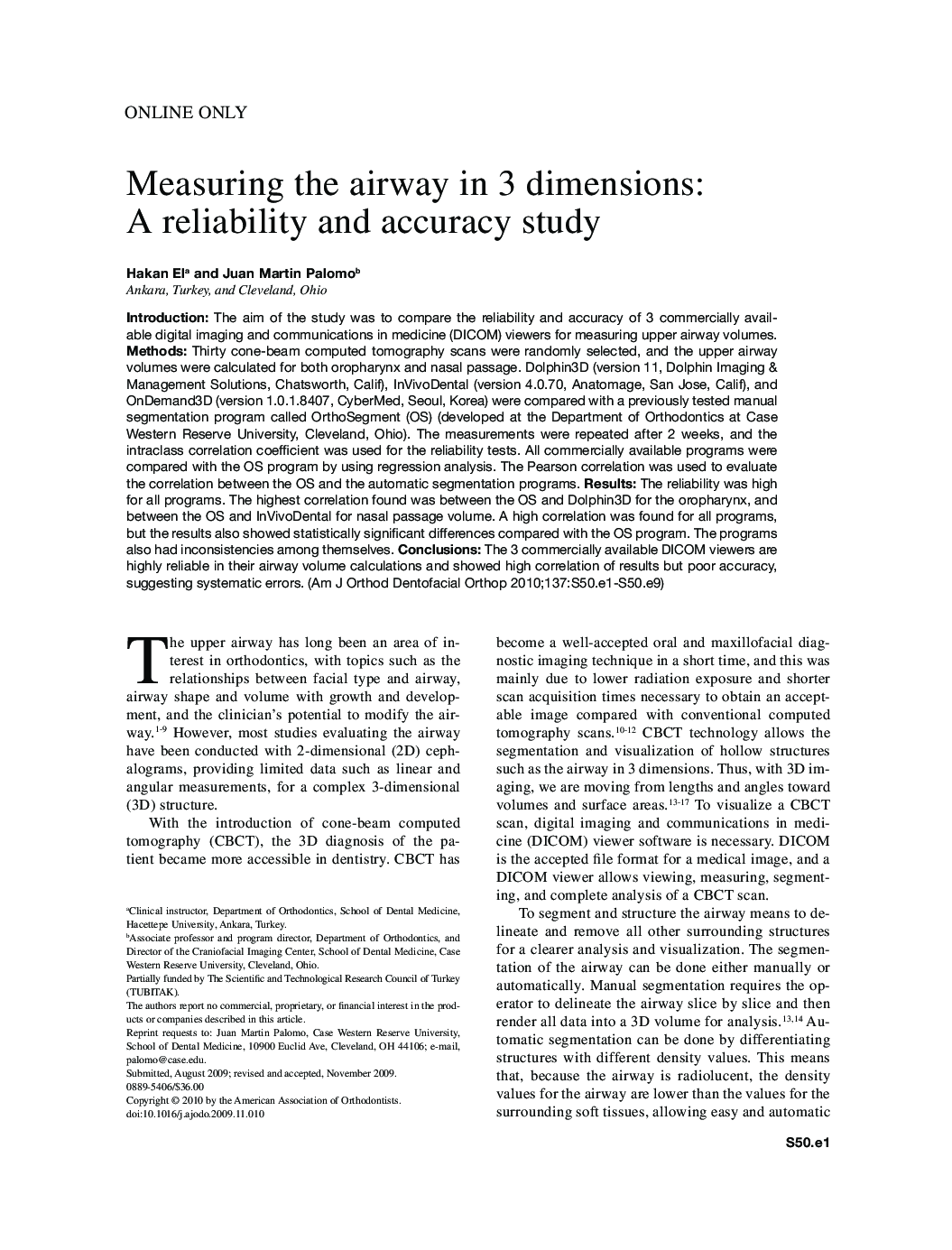 Measuring the airway in 3 dimensions: A reliability and accuracy study