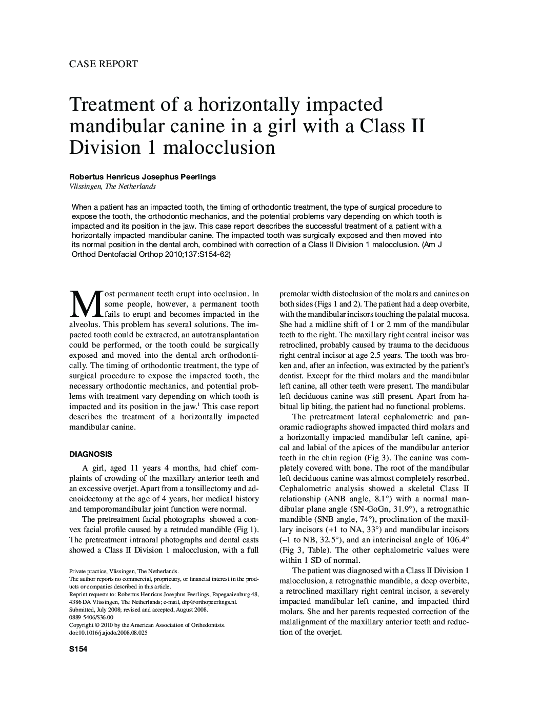 Treatment of a horizontally impacted mandibular canine in a girl with a Class II Division 1 malocclusion 