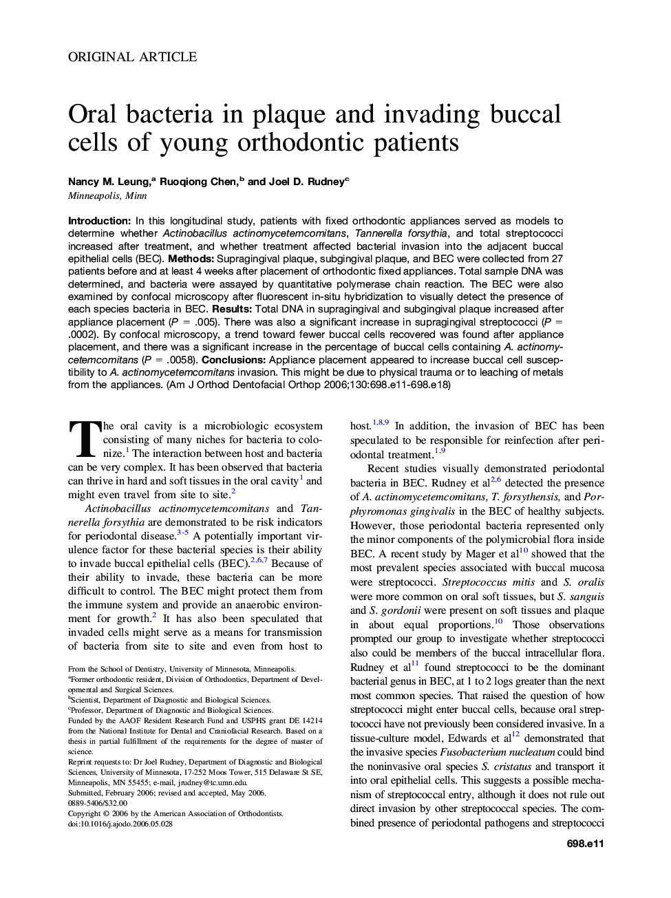 Oral bacteria in plaque and invading buccal cells of young orthodontic patients