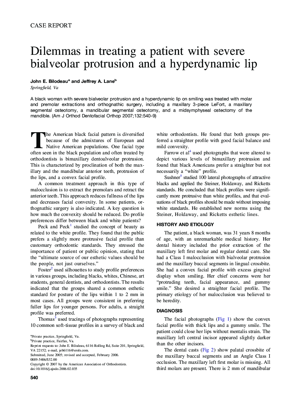 Dilemmas in treating a patient with severe bialveolar protrusion and a hyperdynamic lip