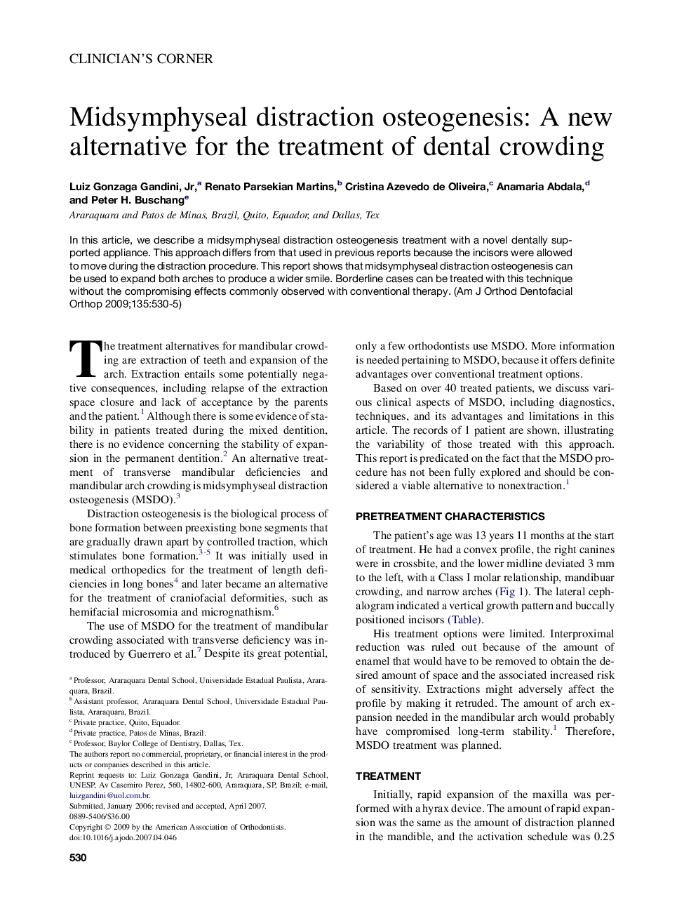 Midsymphyseal distraction osteogenesis: A new alternative for the treatment of dental crowding 