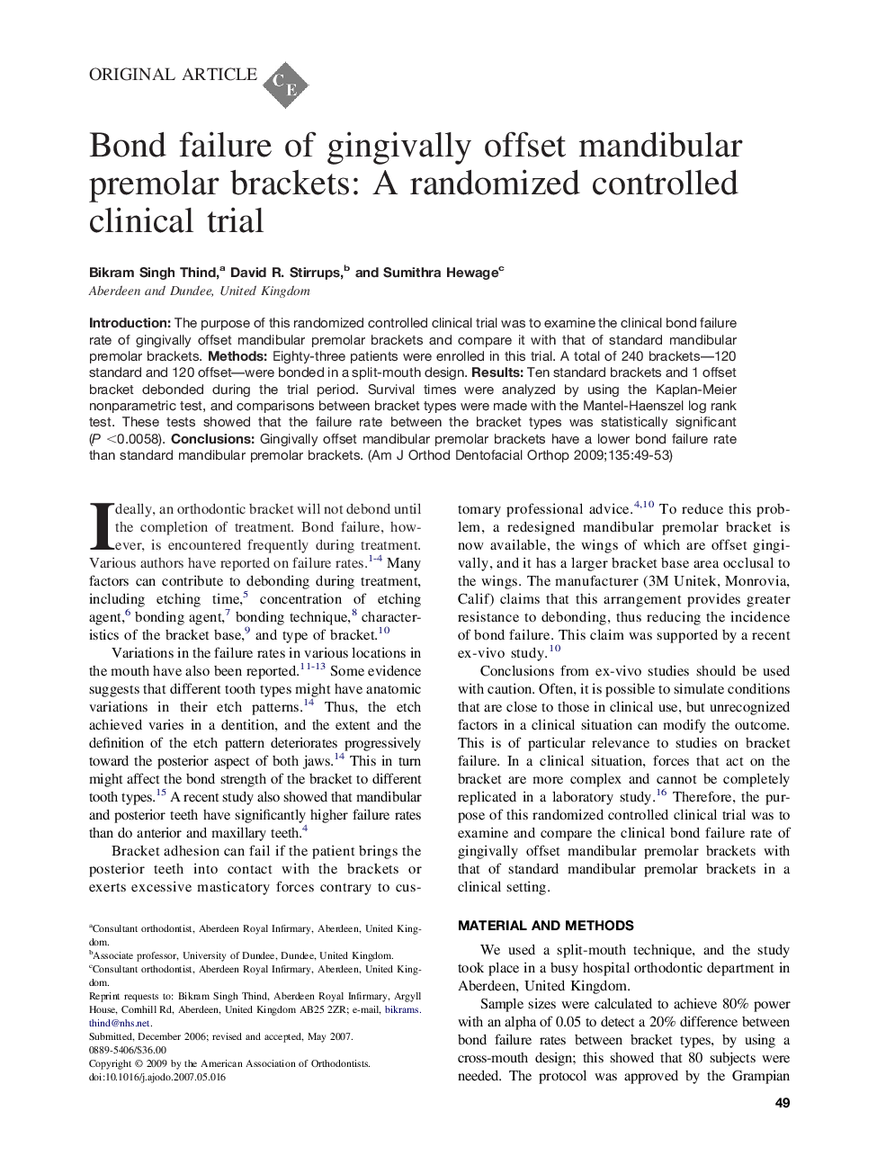 Bond failure of gingivally offset mandibular premolar brackets: A randomized controlled clinical trial