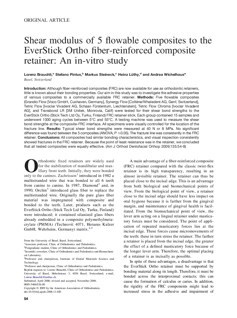 Shear modulus of 5 flowable composites to the EverStick Ortho fiber-reinforced composite retainer: An in-vitro study