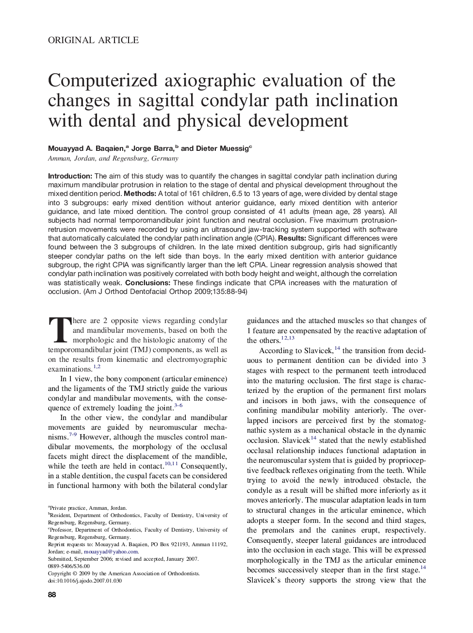 Computerized axiographic evaluation of the changes in sagittal condylar path inclination with dental and physical development