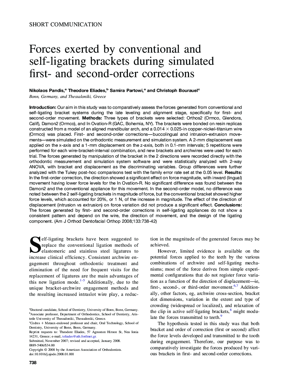 Forces exerted by conventional and self-ligating brackets during simulated first- and second-order corrections