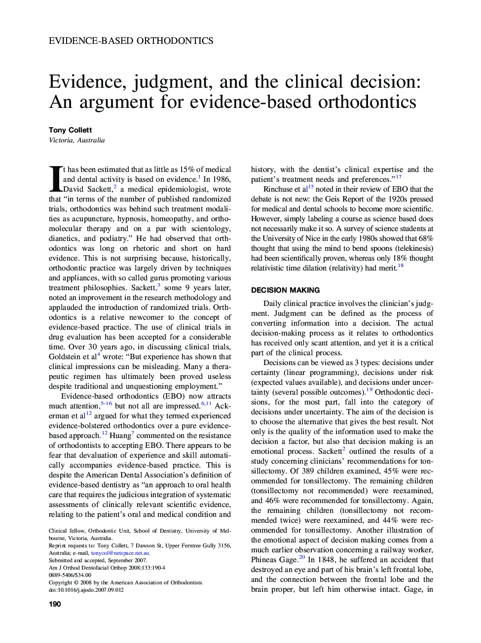 Evidence, judgment, and the clinical decision: An argument for evidence-based orthodontics