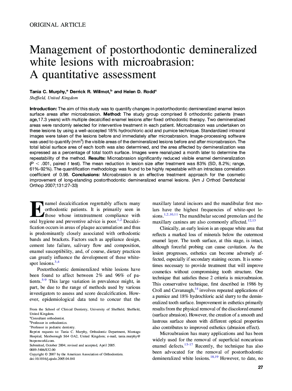 Management of postorthodontic demineralized white lesions with microabrasion: A quantitative assessment