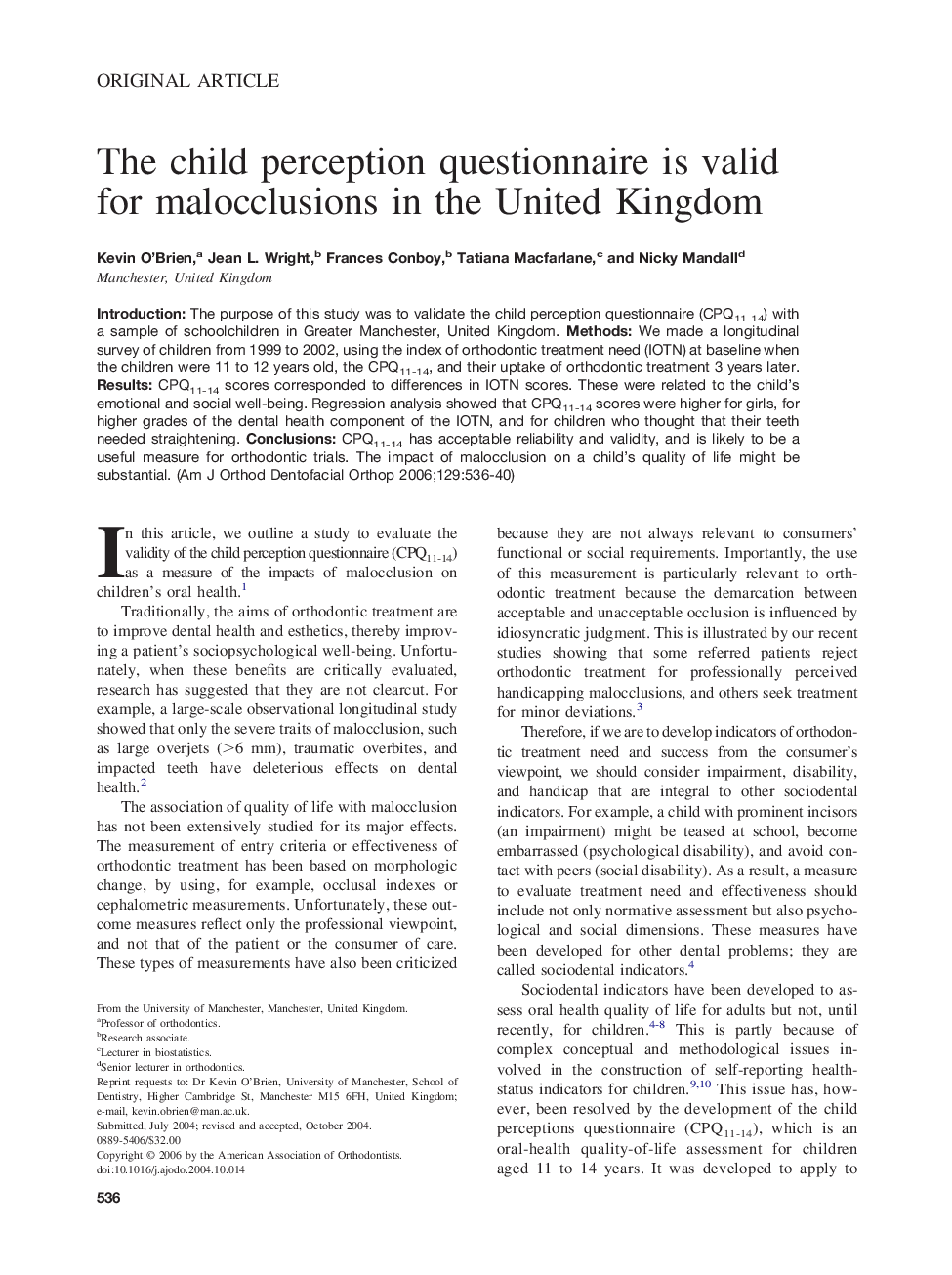 The child perception questionnaire is valid for malocclusions in the United Kingdom